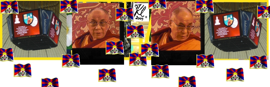 Banner KLAUSENS zu Dalai Lama in Frankfurt in der Commerzban Arena 30.7.2009